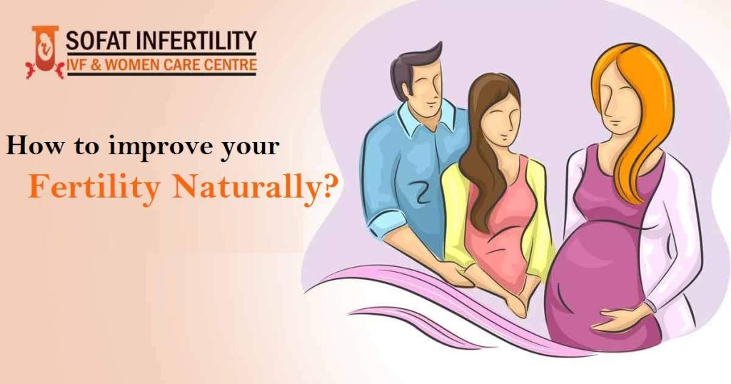 How to improve your fertility naturally