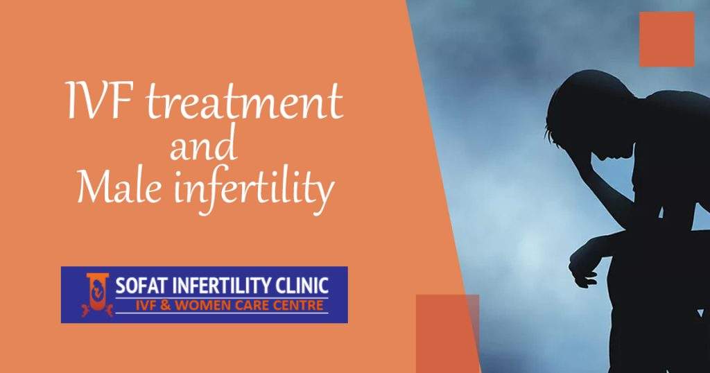 Male infertility How does IVF treatment help the patients to get rid of infertility problem 1