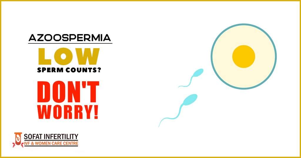 Azoospermia - Low Sperm Counts Don't Worry!