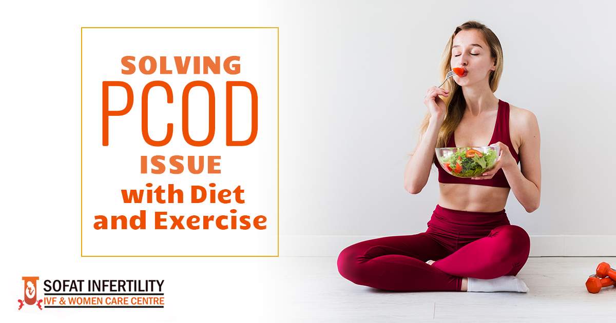 Solving PCOD issue with Diet and Exercise