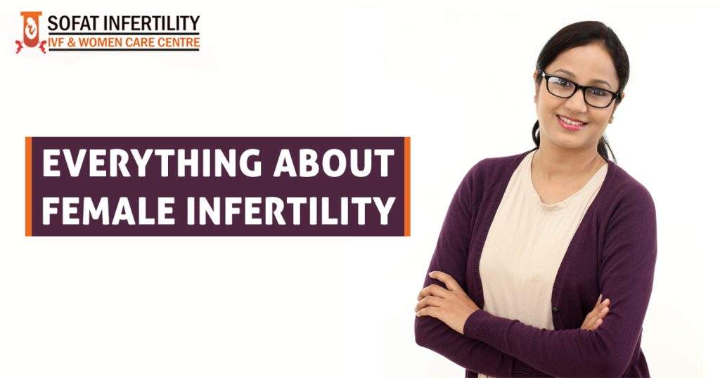 Everything about female infertility