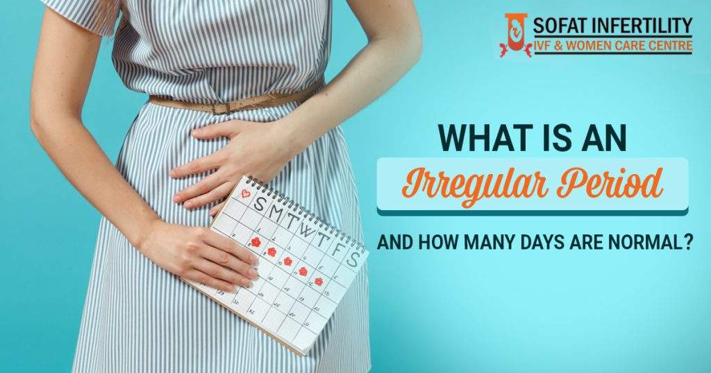 What Is an Irregular Period and How Many Days Are Normal