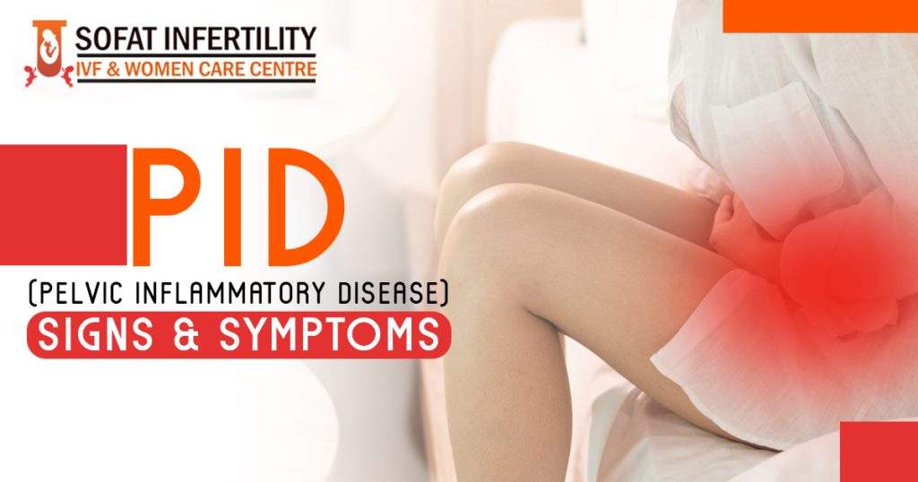 What You Need to Know About PID Signs and Symptoms