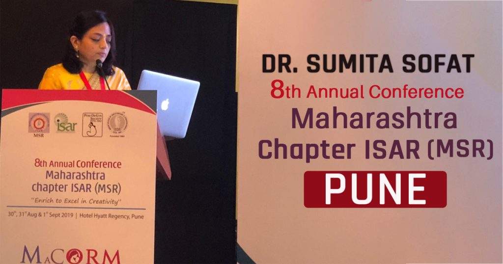 Dr. Sumita Sofat has been Invited as FACULTY for MACORM 2019 - 8th Annual Conference Maharastra Chapter ISAR (MSR).