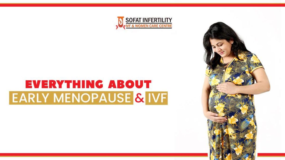 Early menopause and pregnancy, is it possible?