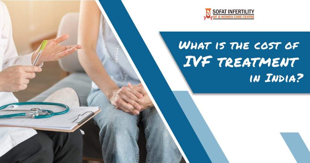 What is the cost of IVF treatment in India