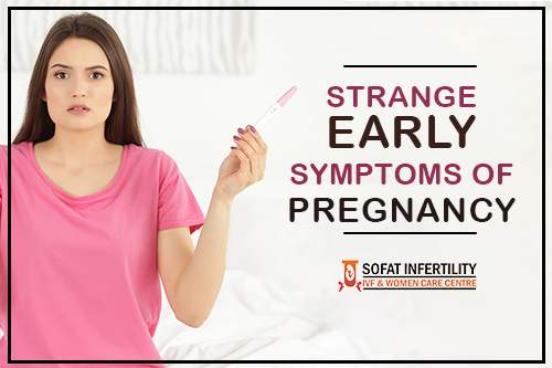 Strange Early Symptoms of Pregnancy (1)