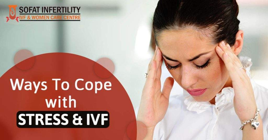 Ways to cope with stress and IVF Ludhiana