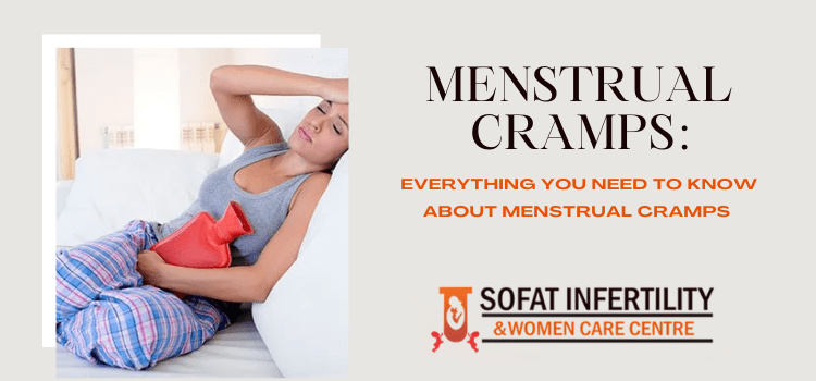 Menstrual Cramps: Everything you need to know about menstrual cramps