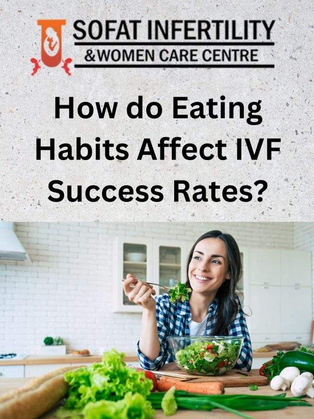 How do Eating Habits Affect IVF Success Rates?