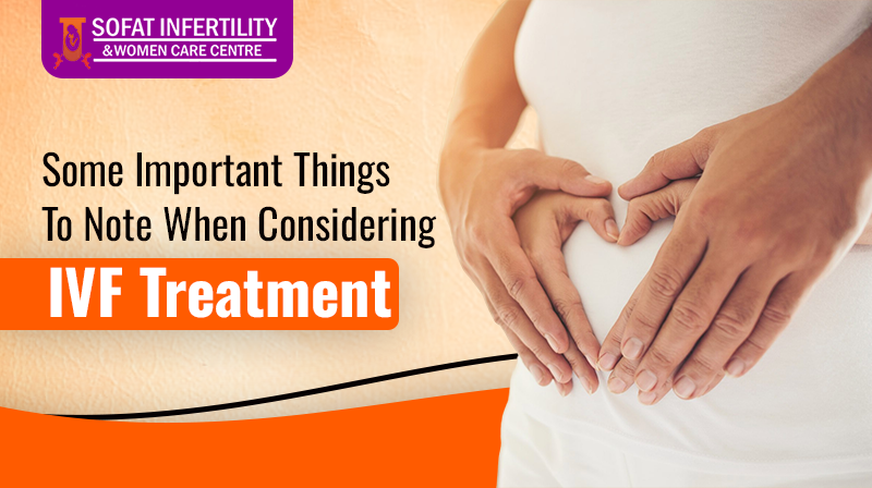 IVF Treatment: Important Things You Should Know First